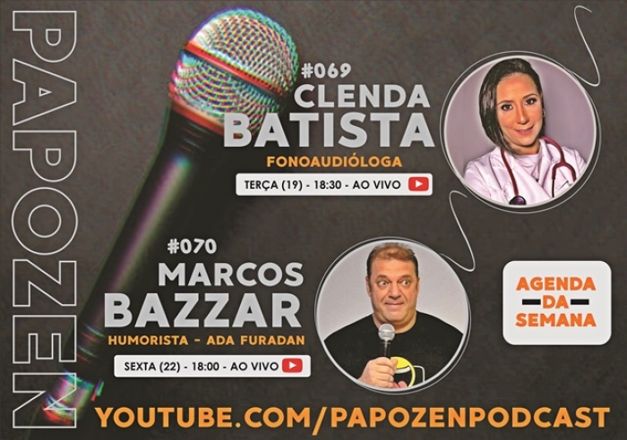 PAPO ZEN PODCAST COM AGENDA CHEIA ESTA SEMANA