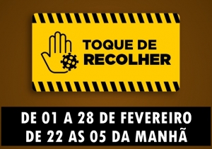 PREFEITO DECRETA &#039;TOQUE DE RECOLHER&#039; ATÉ O DIA 28 DE FEVEREIRO