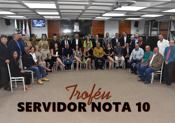 LEGISLATIVO MUNICIPAL REALIZA TROFÉU ‘SERVIDOR NOTA 10’