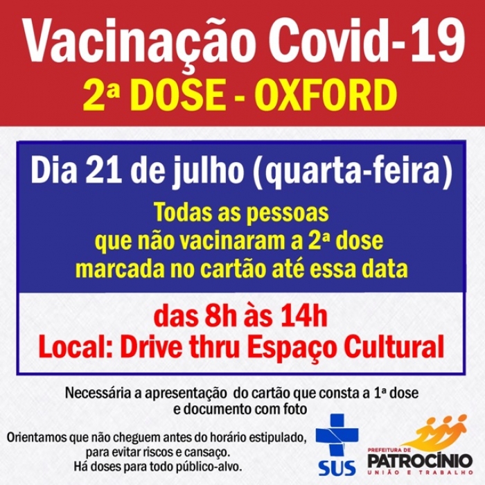 QUARTA (21) TEM 2ª DOSE DA OXFORD PARA QUEM ESTÁ AGENDADO NO CARTÃO