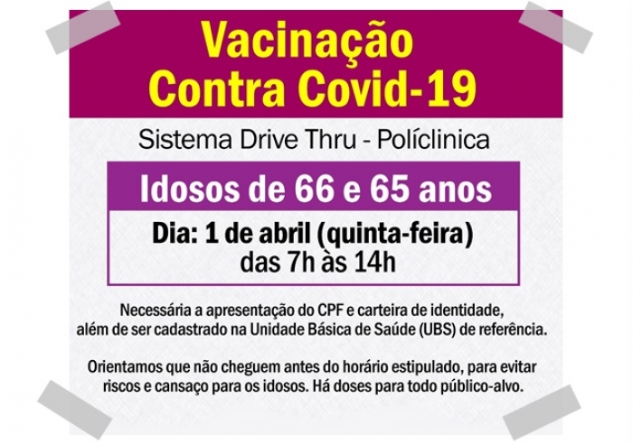 IDOSOS DE 65 E 66 ANOS SERÃO VACINADOS NESTA QUINTA, 1º DE ABRIL… E NÃO É MENTIRA!