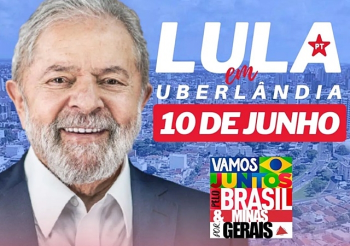 LULA CONFIRMA PRESENÇA EM UBERLÂNDIA DIA 10 DE JUNHO